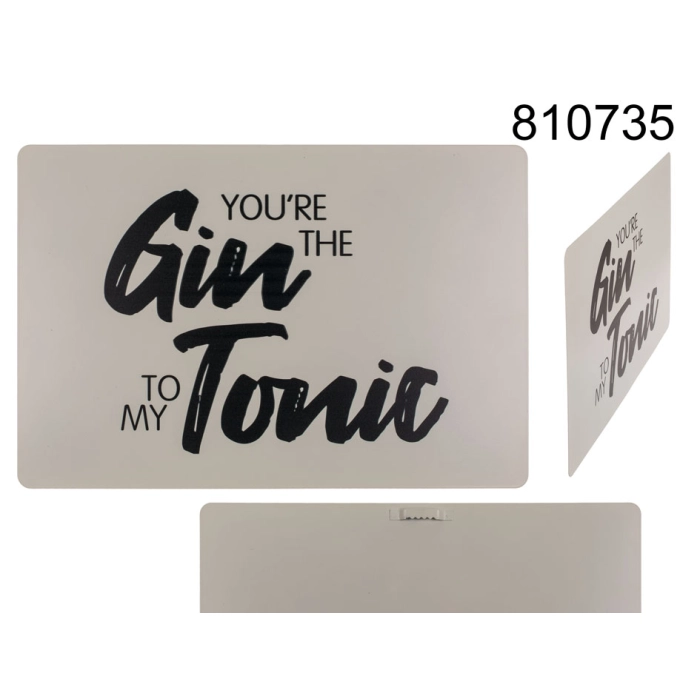 Metal sign to hang You're the gin to my tonic